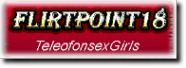 FlirtPoint18 Telefonsex Fetischsex